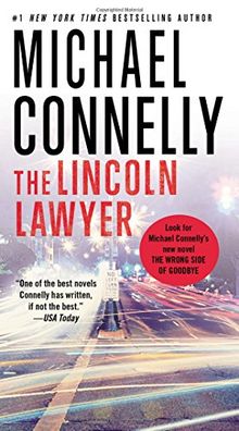 The Lincoln Lawyer (A Lincoln Lawyer Novel, Band 1)
