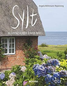Sylt: Blütenzauber einer Insel