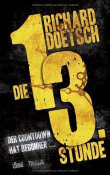 Die dreizehnte Stunde: Thriller