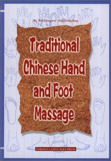 Traditional Chinese Hand and Foot massage