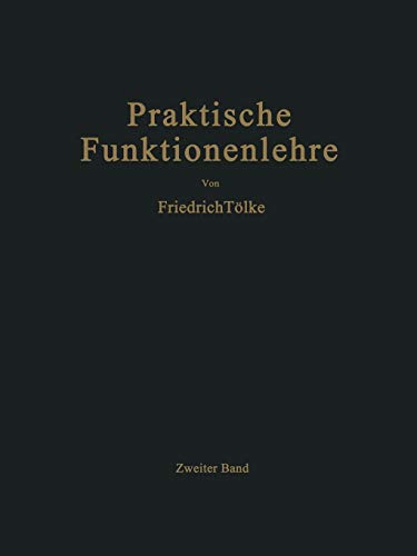 Theta-Funktionen und spezielle Weierstraßsche Funktionen (Praktische Funktionenlehre, 2, Band 2)