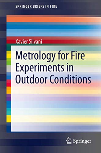 Metrology for Fire Experiments in Outdoor Conditions (SpringerBriefs in Fire)