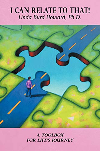 I Can Relate To That!: A Toolbox for Life's Journey
