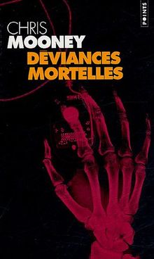 Déviances mortelles