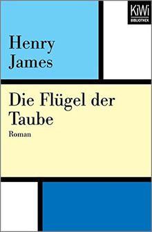 Die Flügel der Taube: Roman von James, Henry | Buch | Zustand gut