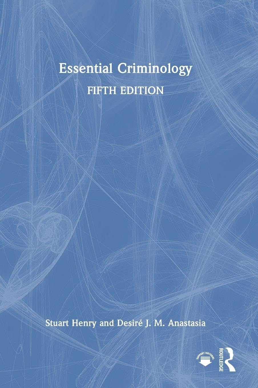 Stuart Henry Essential Criminology