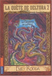 La quête de Deltora. Vol. 2-1. La caverne de la peur