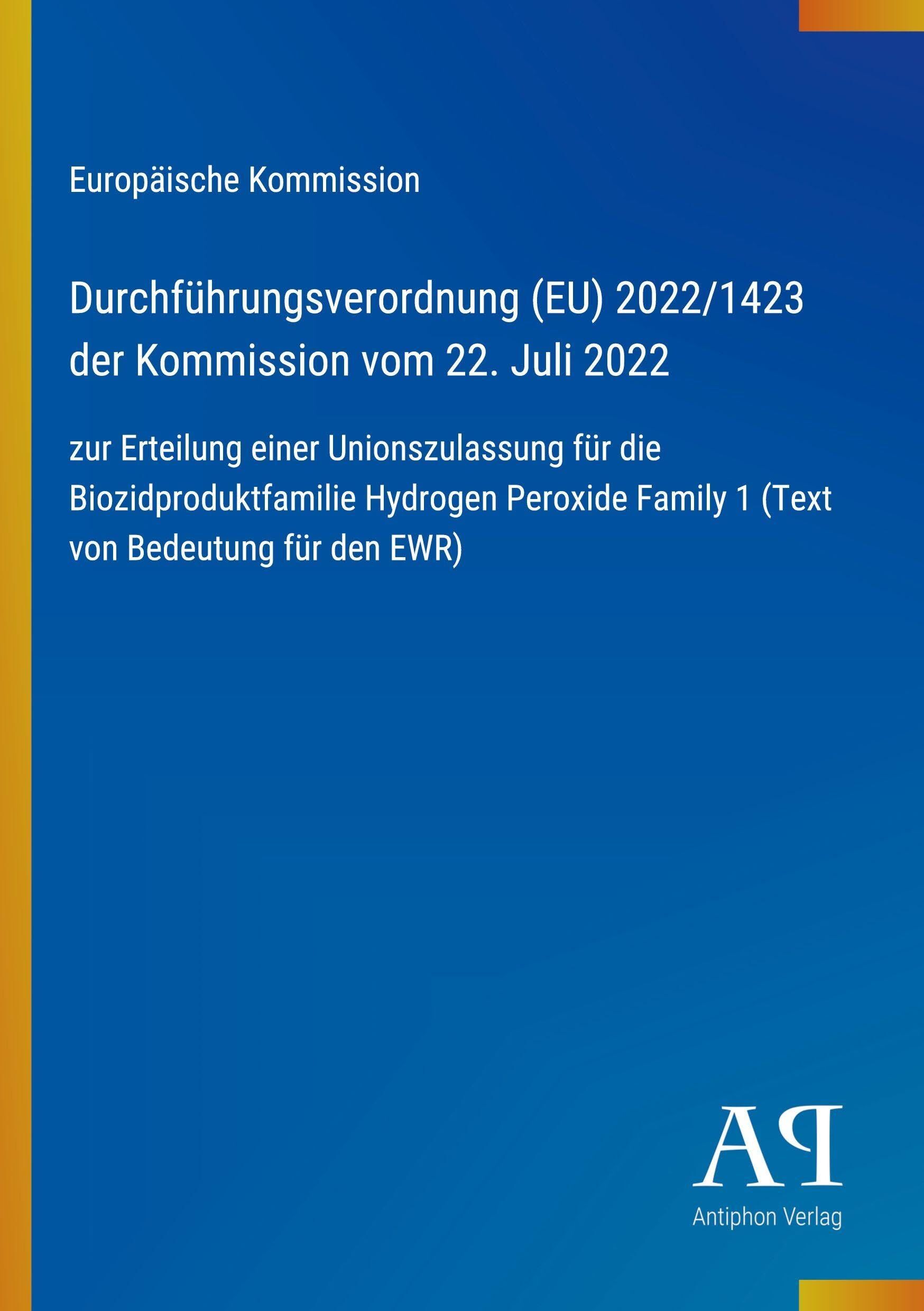 Durchführungsverordnung (EU) 2022/1423 der Kommission vom 22. Juli 2022