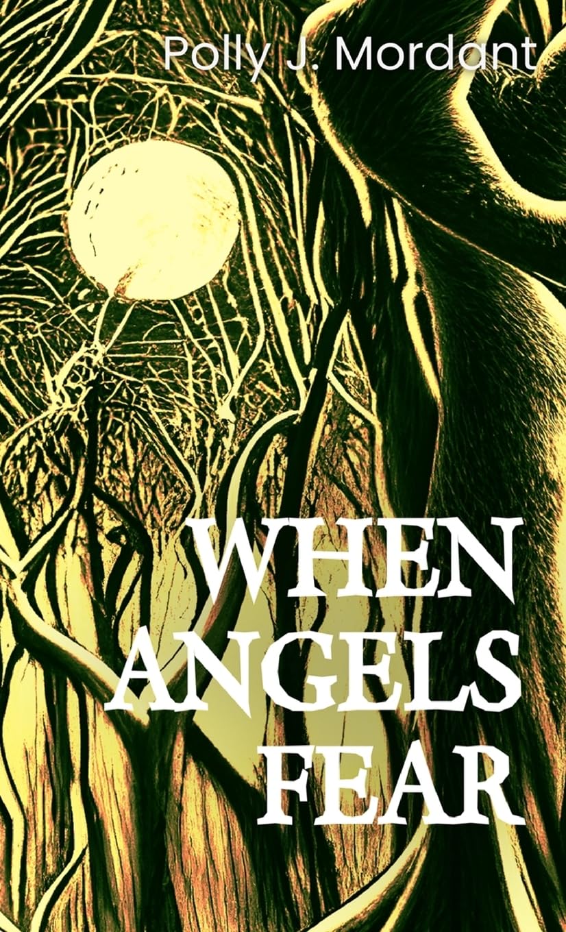 When Angels Fear (The Flammark Series, Band 1)