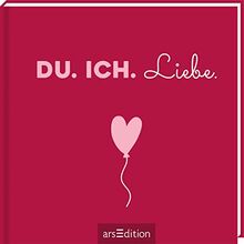 Du. Ich. Liebe.: Romantischer Liebesbeweis im Mitnahmeformat