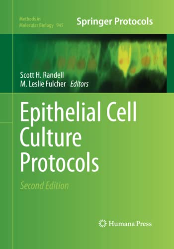 Epithelial Cell Culture Protocols (Methods in Molecular Biology, Band 945)
