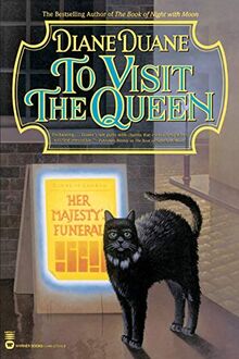 To Visit the Queen (Cat Novel)