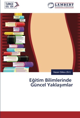 Eğitim Bilimlerinde Güncel Yaklaşımlar