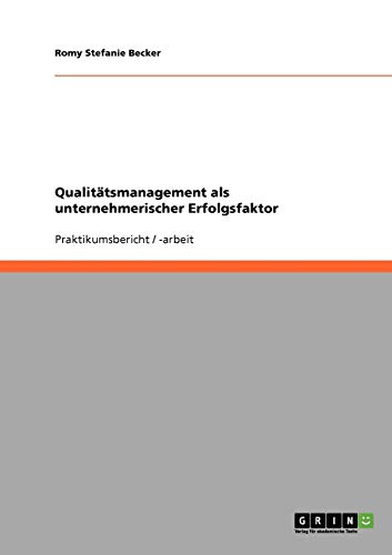 Qualitätsmanagement als unternehmerischer Erfolgsfaktor