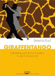 Giraffentango - Selbstbewusste Kommunikation in der Partnerschaft