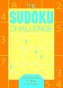 The Sudoku Challenge: 200 Puzzles to Strain Your Brain!