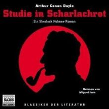 Eine Studie in Scharlachrot. 4 CDs . Ein Sherlock-Holmes-Roman