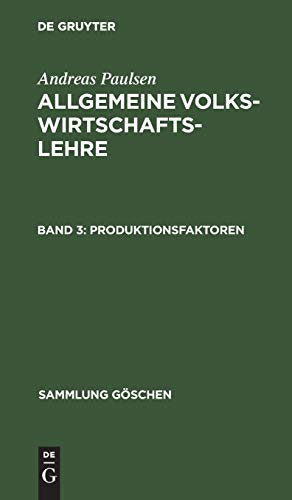 Produktionsfaktoren (Sammlung Göschen, 1171, Band 1171)