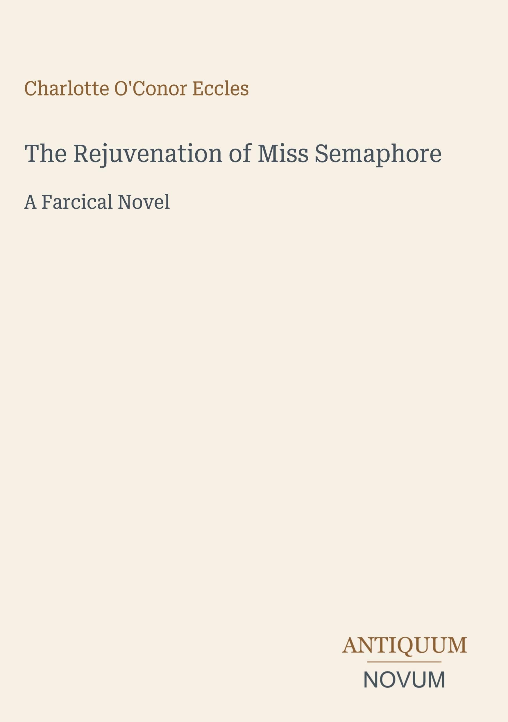 The Rejuvenation of Miss Semaphore