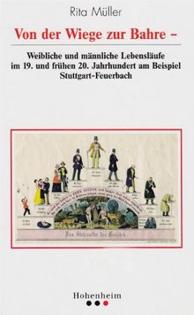 Von der Wiege zur Bahre