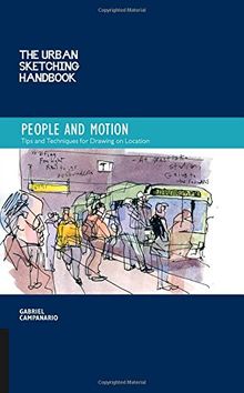 Urban Sketching Handbook : People and motion