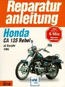 Honda CA 125 Rebel (Reparaturanleitungen)