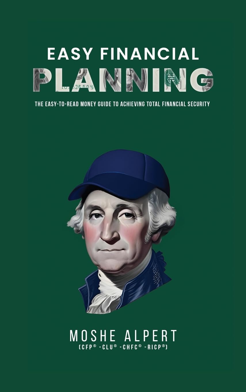 Easy Financial Planning: The Easy -to-Read Money Guide for Achieving Total Financial Security