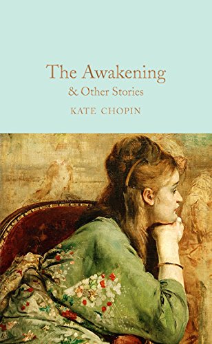 The Awakening & Other Stories (Macmillan Collector's Library, Band 149)