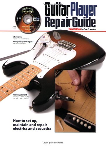Dan Erlewine Guitar Player, Repair Guide