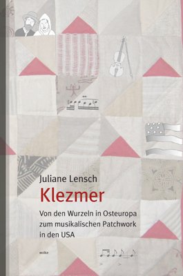 Klezmer: Von den Wurzeln in Osteuropa zum musikalischen Patchwork in den USA