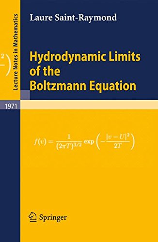 Hydrodynamic Limits of the Boltzmann Equation (Lecture Notes in Mathematics)