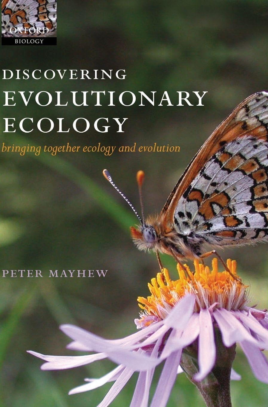 Discovering Evolutionary Ecology: Bringing Together Ecology and Evolution
