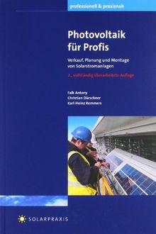 Photovoltaik für Profis: Verkauf, Planung und Montage von Solarstromanlagen