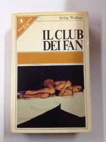Il club dei fan (Super bestseller)
