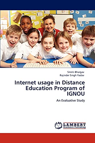 Internet usage in Distance Education Program of IGNOU: An Evaluative Study