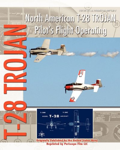 North American T-28 Trojan Pilot's Flight Operating Instructions