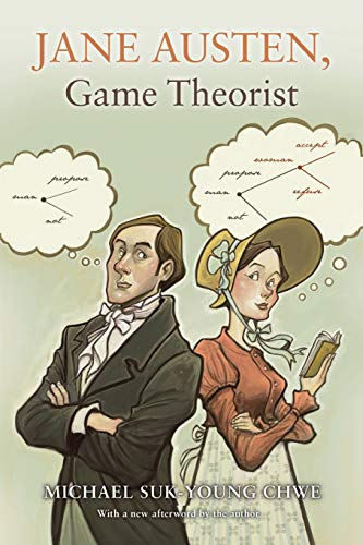 Chwe, Michael Suk Jane Austen, Game Theorist, Updated Edition