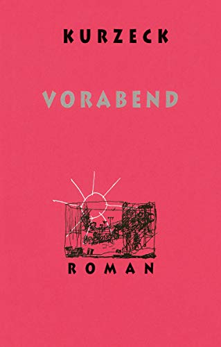 Vorabend: Roman (Das alte Jahrhundert)