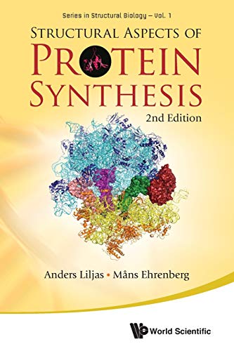 Structural Aspects Of Protein Synthesis (2Nd Edition) (Structural Biology, Band 1)
