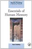 Essentials of Human Memory (Cognitive Psychology,)