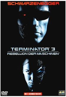 Terminator 3 - Rebellion der Maschinen [Verleihversion]