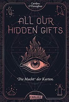 All Our Hidden Gifts - Die Macht der Karten (All Our Hidden Gifts 1): Moderne Urban Fantasy der Extraklasse