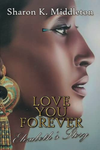 Love You Forever: Elizabeth's Story (McCarron’s Corner, Band 7)