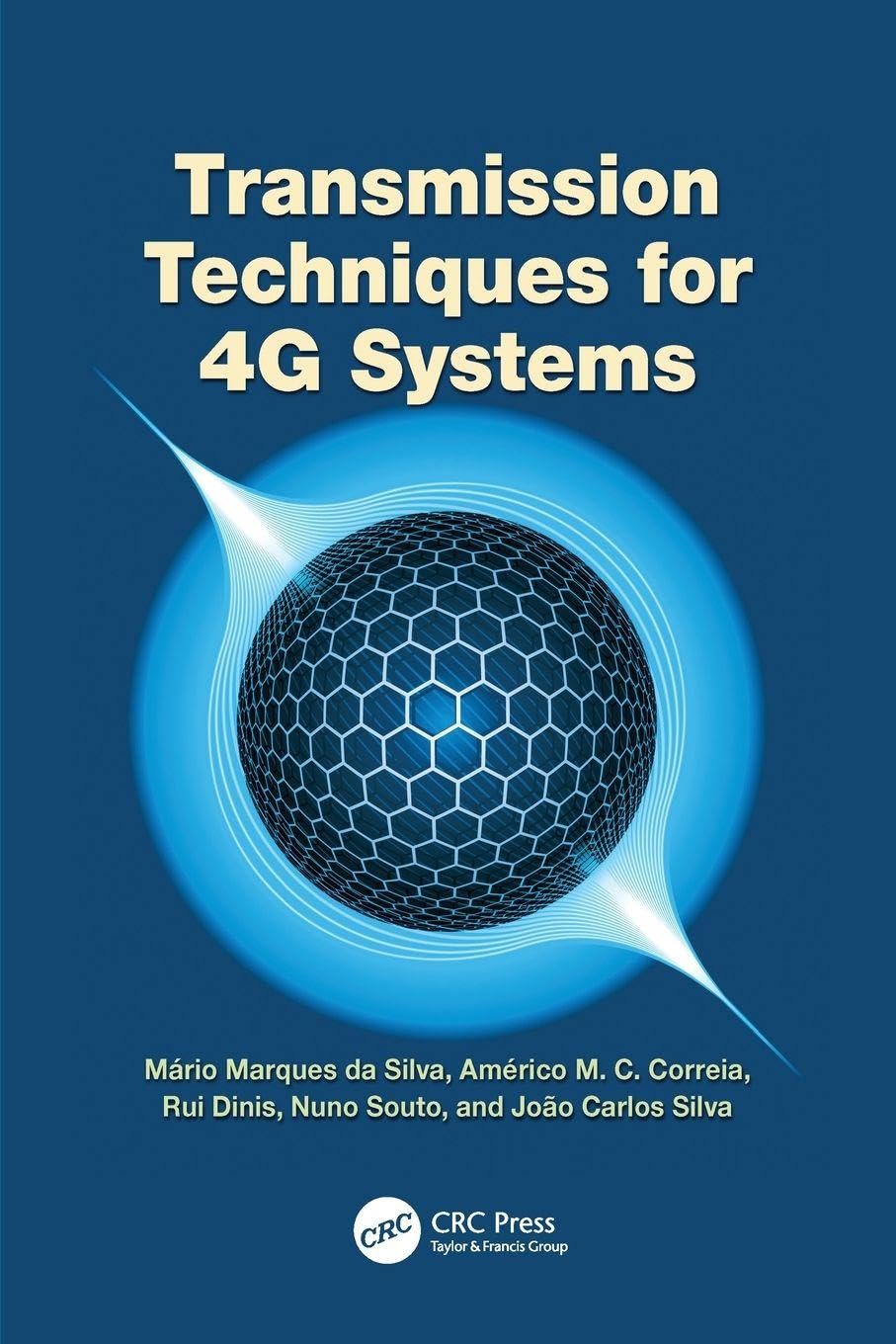 da Silva, Mário Marques Transmission Techniques For 4G Systems