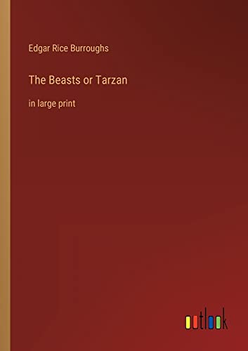 The Beasts or Tarzan: in large print