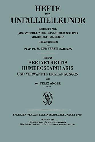 Periarthritis Humeroscapularis Und Verwandte Erkrankungen (Hefte zur Unfallheilkunde)