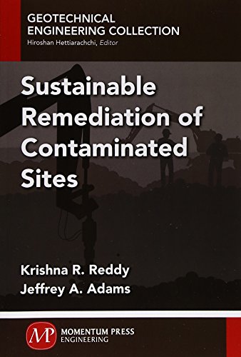 Sustainable Remediation of Contaminated Sites (Geotechnical Engineering Collection)