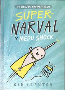 Super-Narval Y Medu Shock (Juventud Cómics)