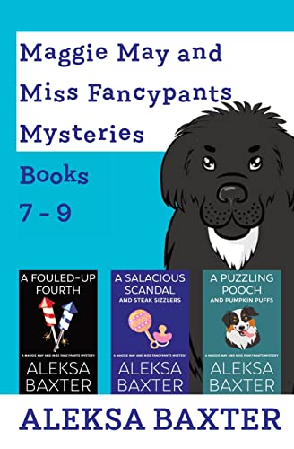 Maggie May and Miss Fancypants Mysteries Books 7 – 9 (The Maggie May and Miss Fancypants Collection, Band 3)