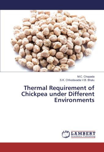 Thermal Requirement of Chickpea under Different Environments